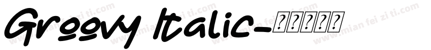Groovy Italic字体转换